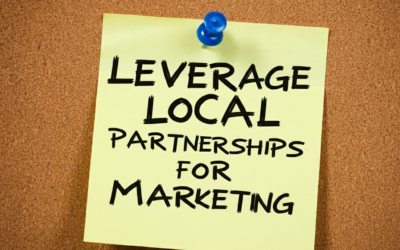 Leverage Local Partnerships for Marketing